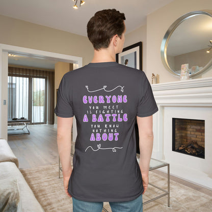 Everyone You Meet is Fighting A Battle Be Kind Adult T-Shirt