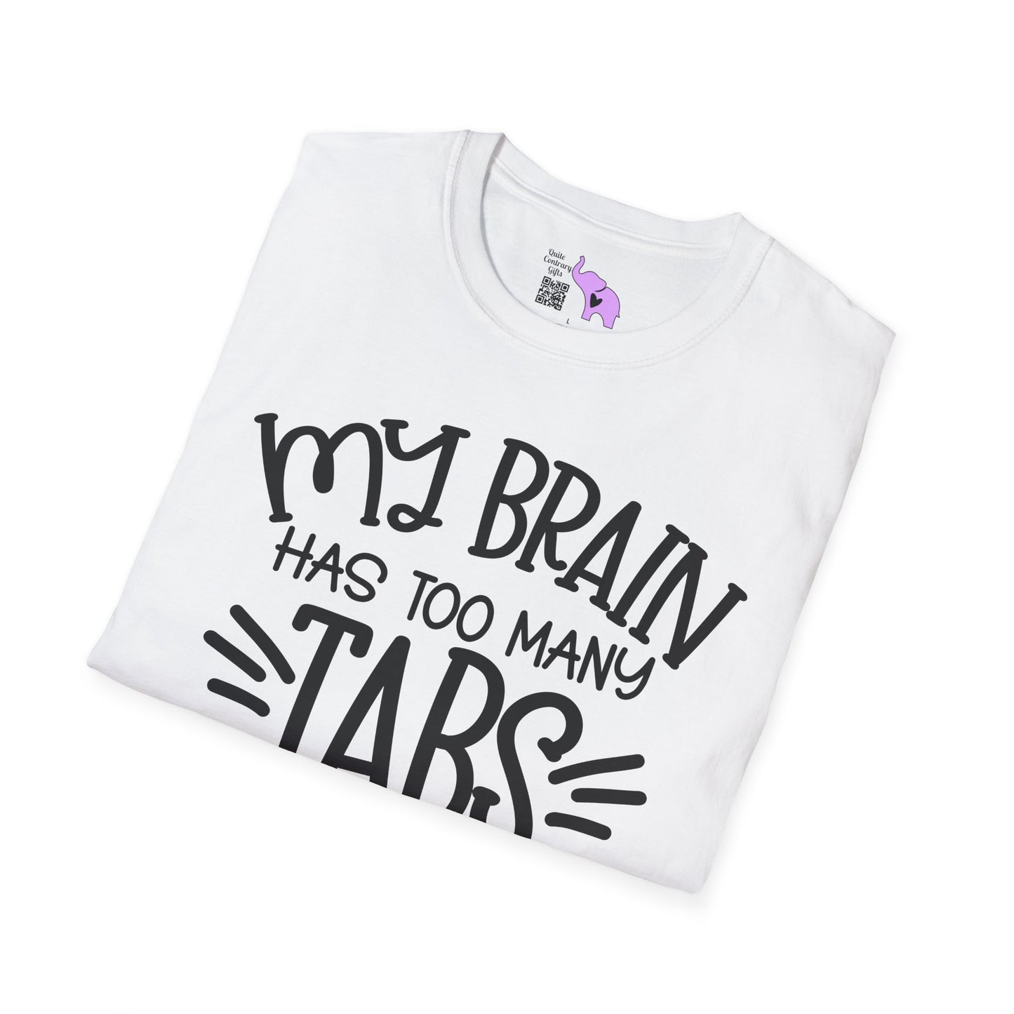 My Brain Has Too Many Tabs Open Adult T-shirt