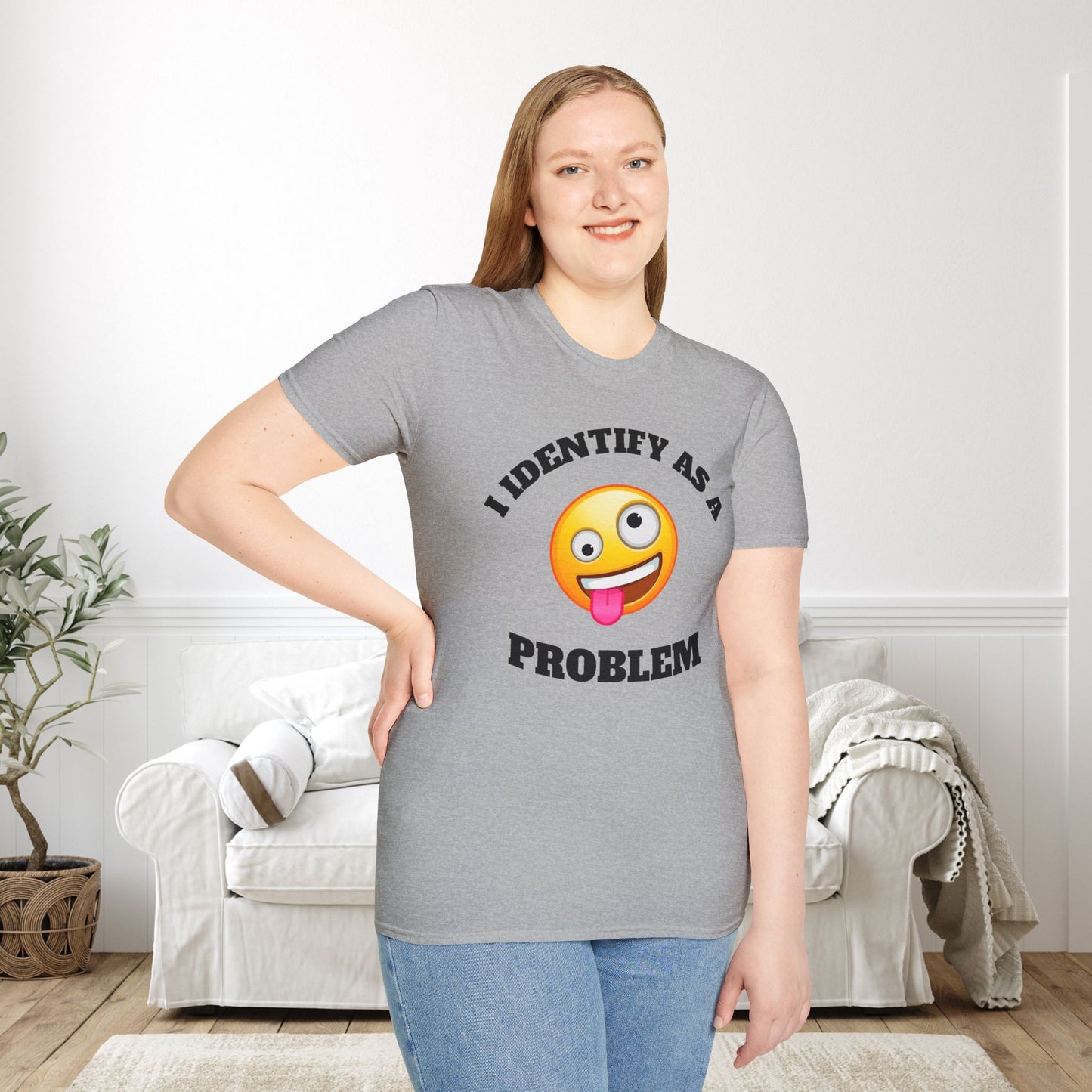 I Identify As A Problem Adult T-shirt