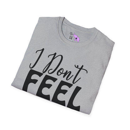 I Don't Feel Very Worky Today T-shirt