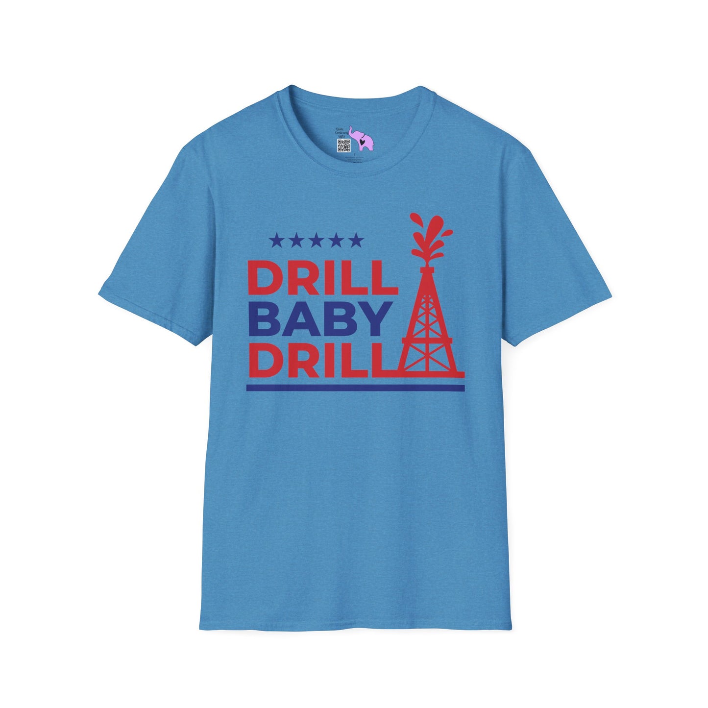 Drill Baby Drill T-shirt