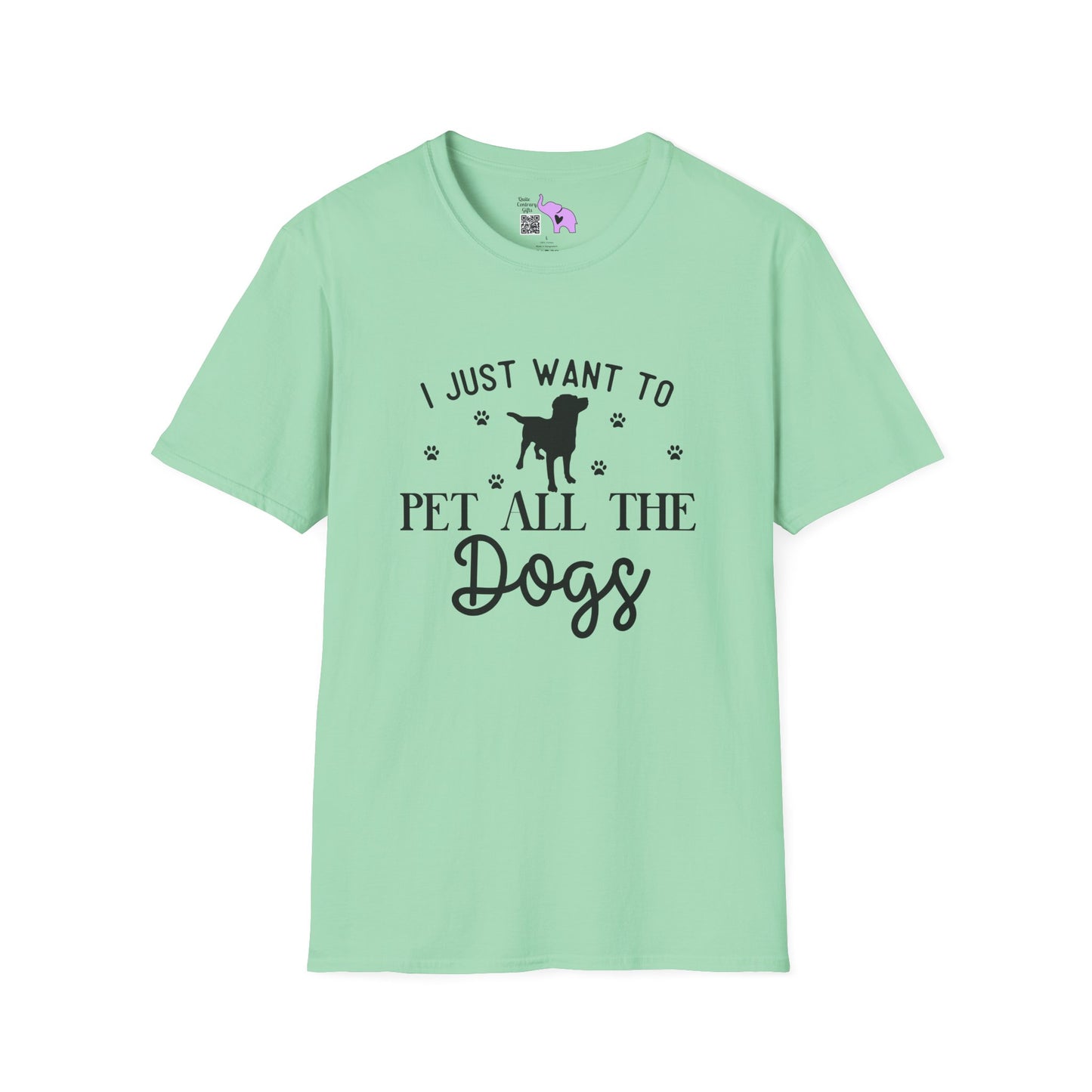 I Just Want To Pet All The Dogs Adult T-shirt