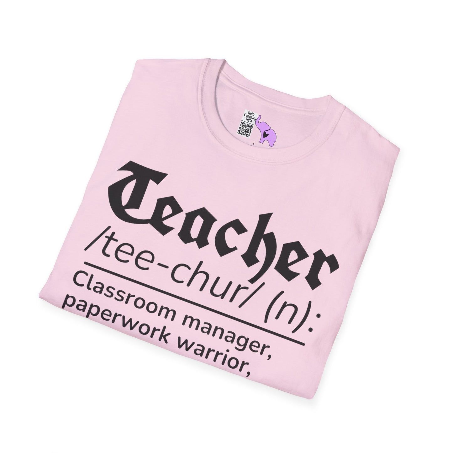 Teacher Definition: Classroom Manager,  Paperwork Warrior, Email Survivor Adult T-shirt