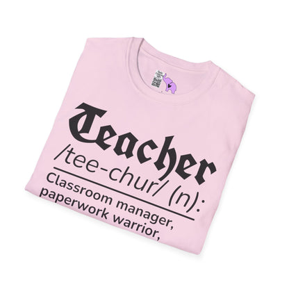 Teacher Definition: Classroom Manager,  Paperwork Warrior, Email Survivor Adult T-shirt