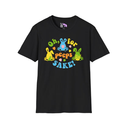 Oh For Peeps Sake (Easter) Adult T-shirt