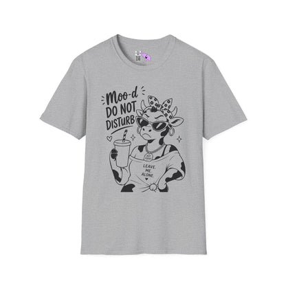 Moo-d: Do Not Disturb Given Adult T-shirt