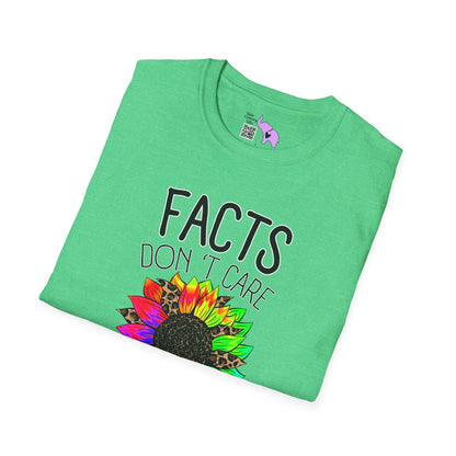 Facts Don't Care About Your Feelings Adult T-shirt