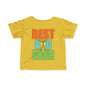 Best Kid Ever (Colorful) Infant Soft T-Shirt