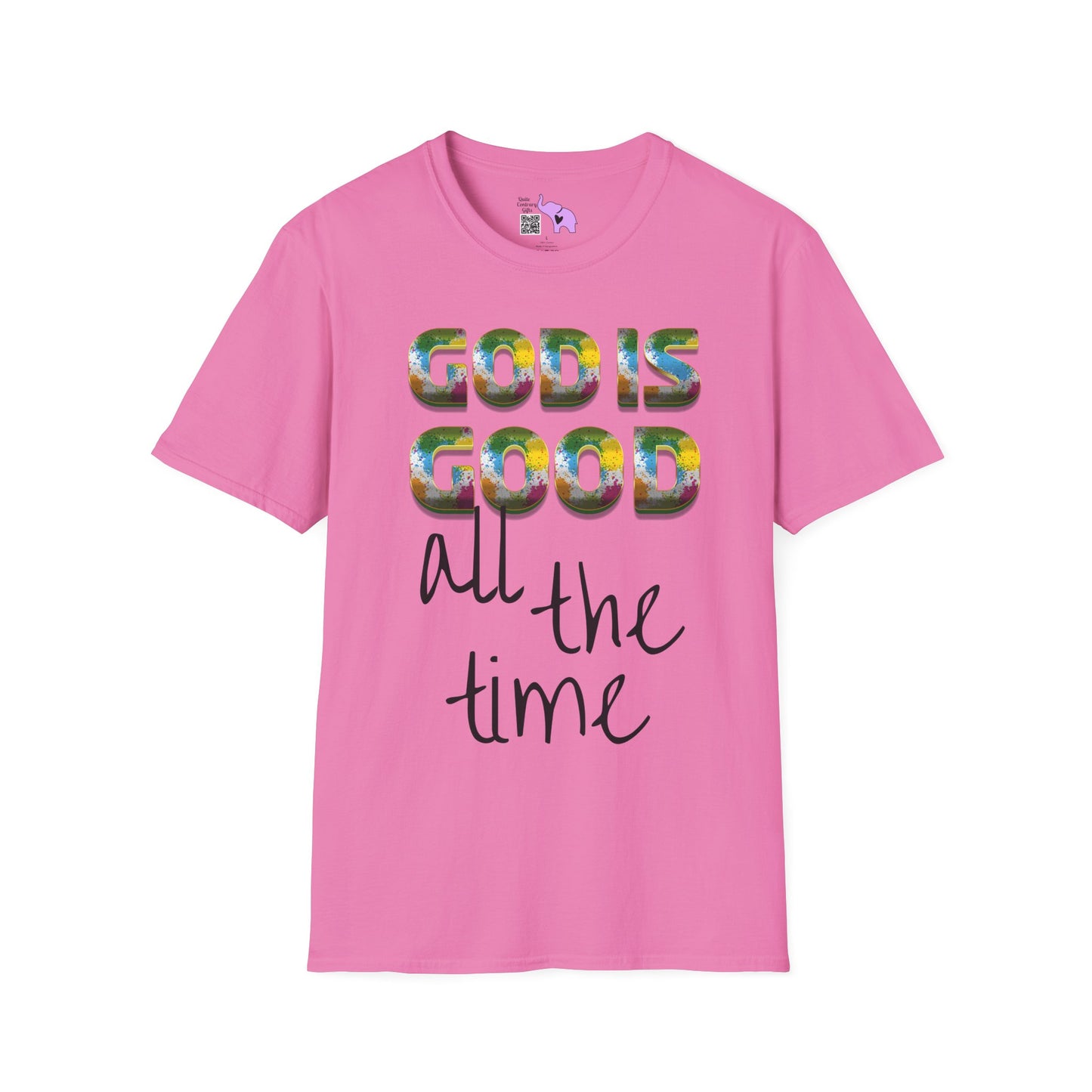 God Is Good All The Time (2) Adult T-shirt