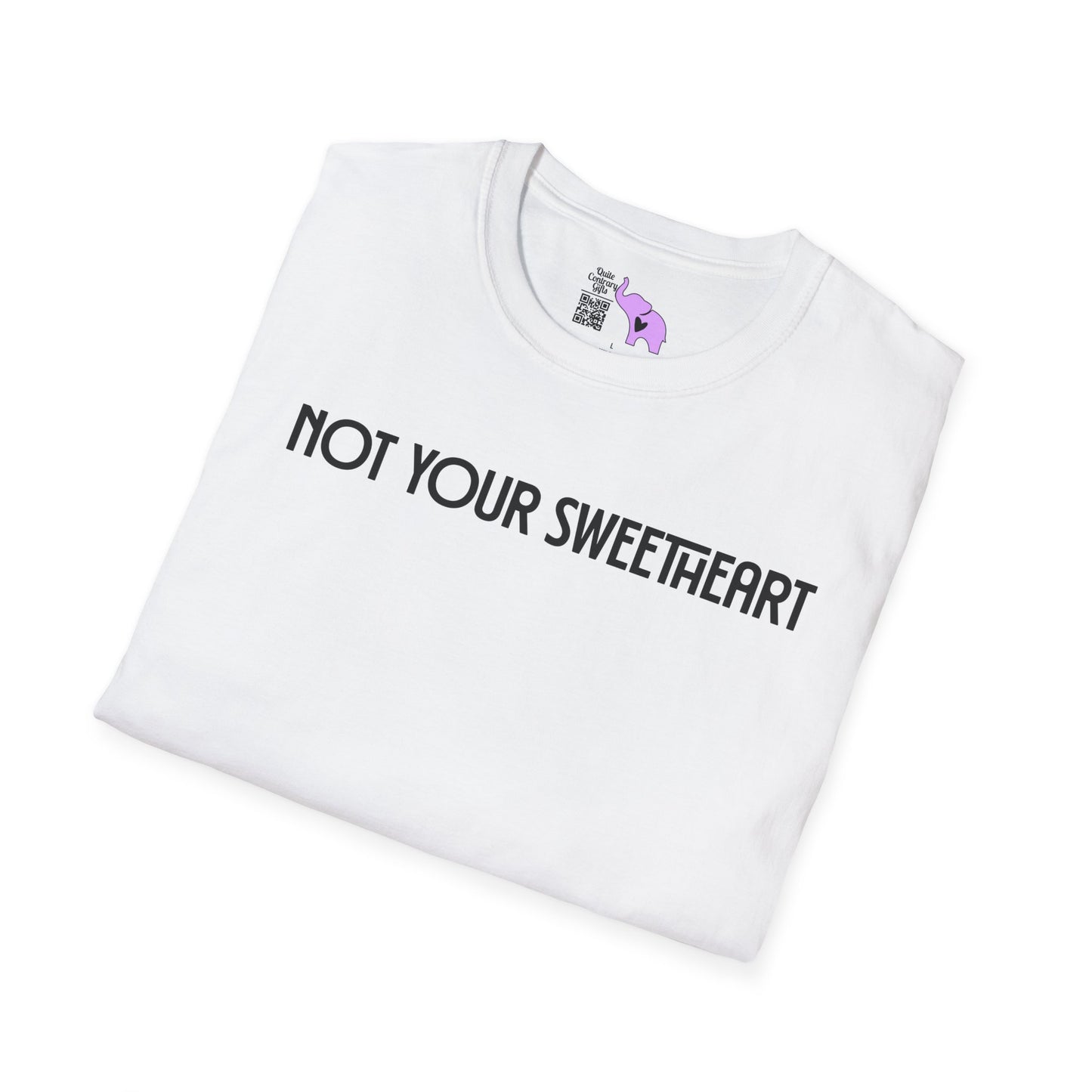 Not Your Sweetheart Adult T-shirt