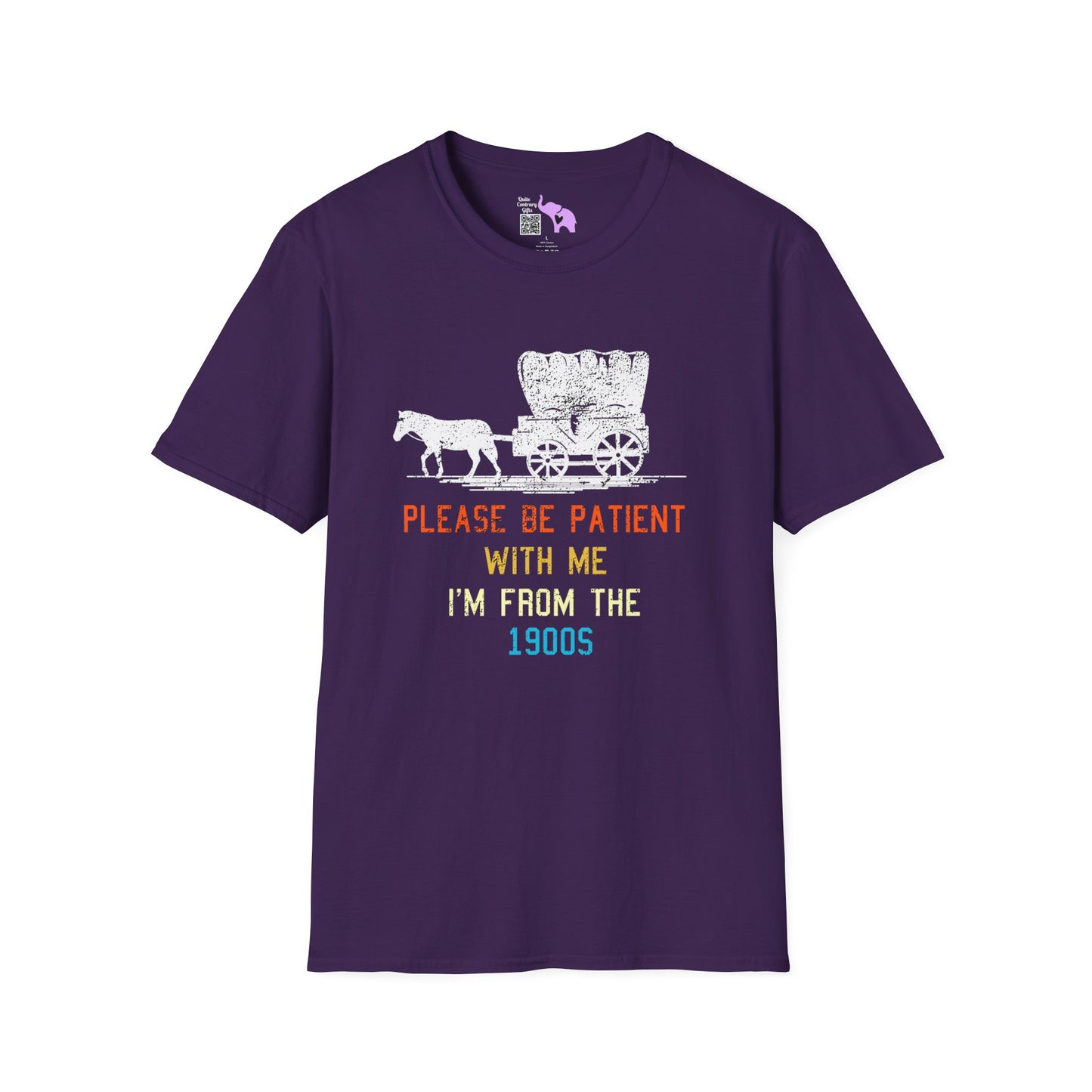 Please Be Patient With Me I'm From The 1900's (Stagecoach 2) Adult T-shirt