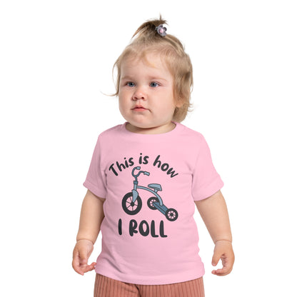 This is How I Roll (Tricycle) Infant T-Shirt