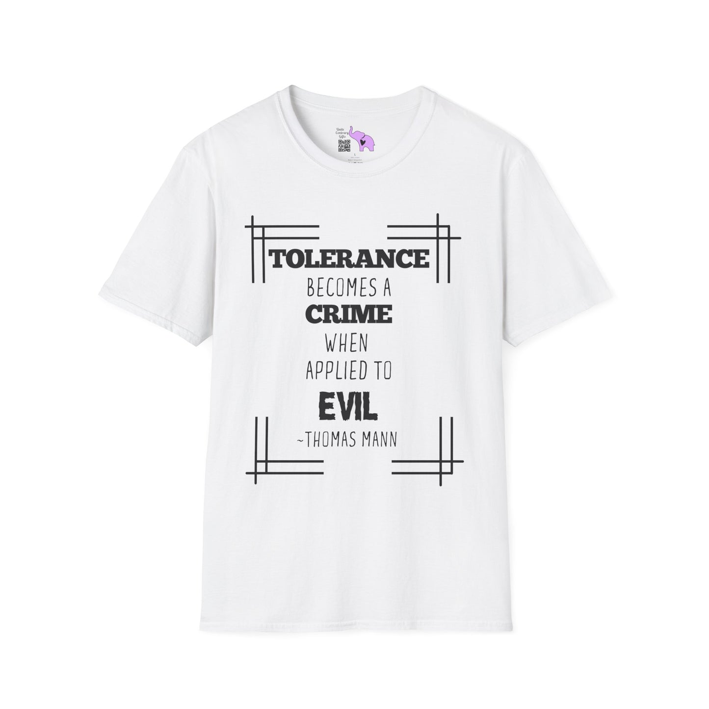 Tolerance Becomes A Crime When Applied to Evil Adult T-shirt