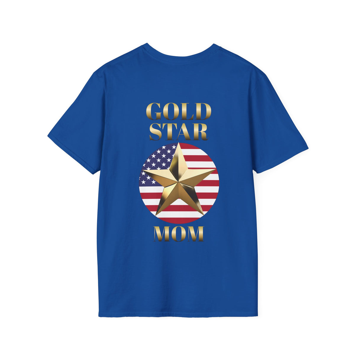 Gold Star Mom Forever Proud Adult T-shirt