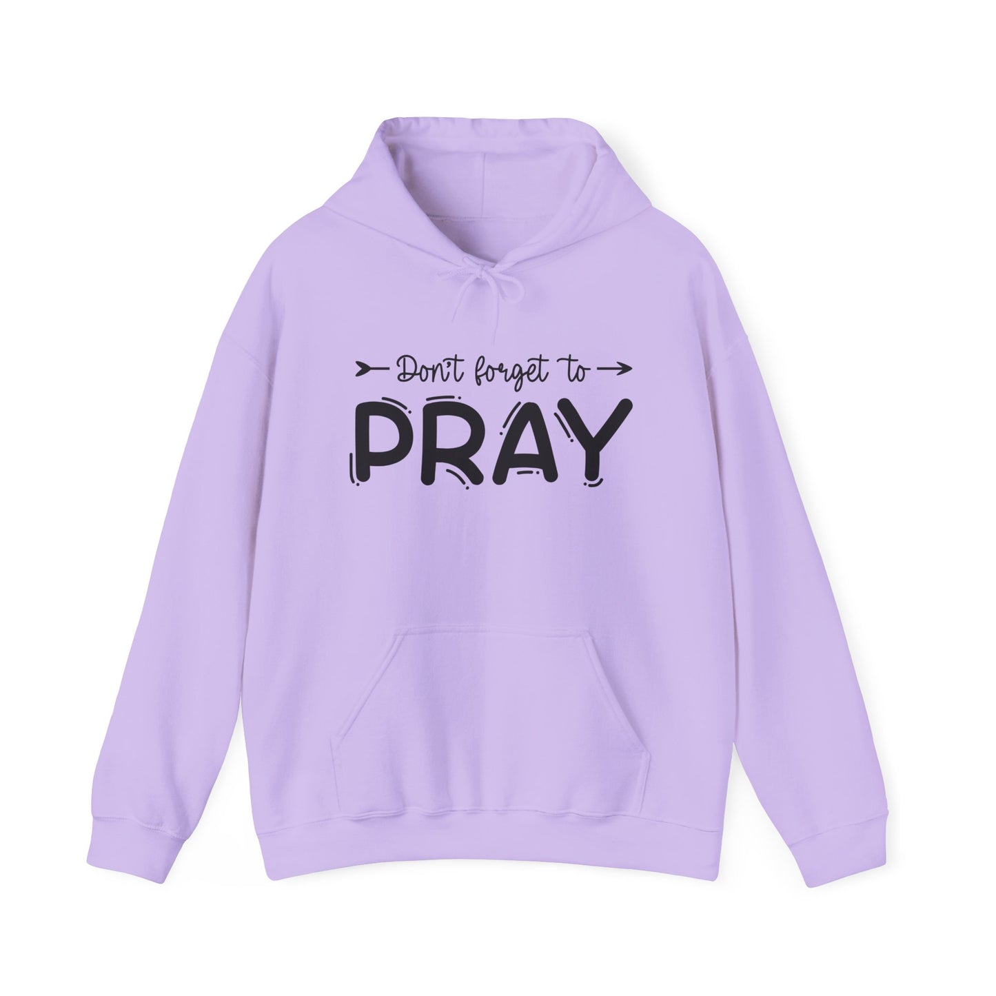 Don't Forget To Pray Heavy Blend™ Hooded Sweatshirt