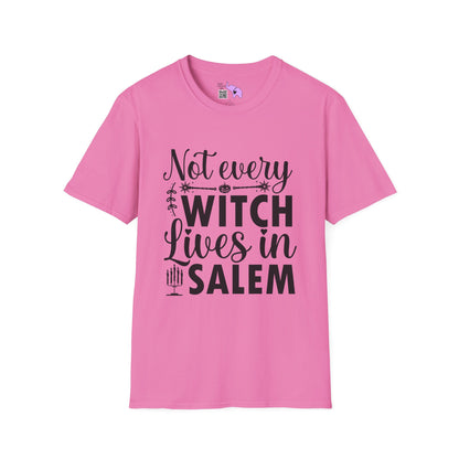 Not Every Witch Lives in Salem Adult T-shirt