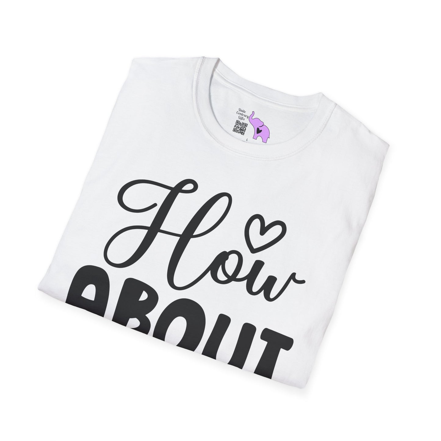 How About No Adult T-shirt