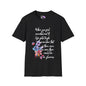 When You Feel Overwhelmed... Adult T-shirt
