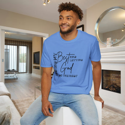 Doing My Best and Letting God Do The Rest Adult T-shirt