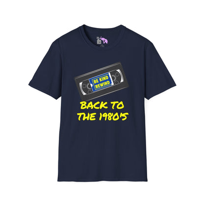 Be Kind Rewind Back to the 1980's Adult T-shirt