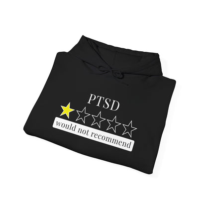 PTSD 1 Star Would Not Recommend Heavy Blend™ Hooded Sweatshirt
