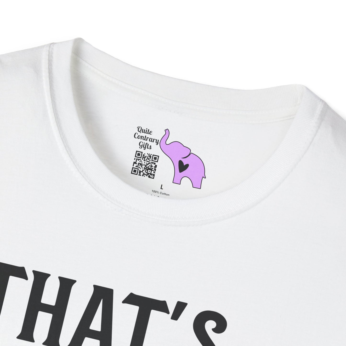 That's Enough Todaying For Today Adult T-shirt