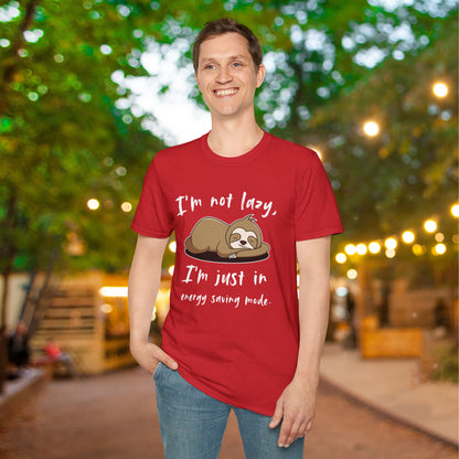 I'm Not Lazy, I'm Just In Energy Saving Mode Adult T-shirt