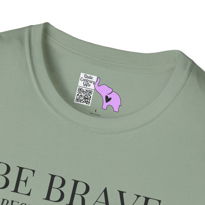 Be Brave Because You Are A Child of God Adult T-shirt