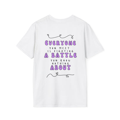 Everyone You Meet is Fighting A Battle Be Kind Adult T-Shirt