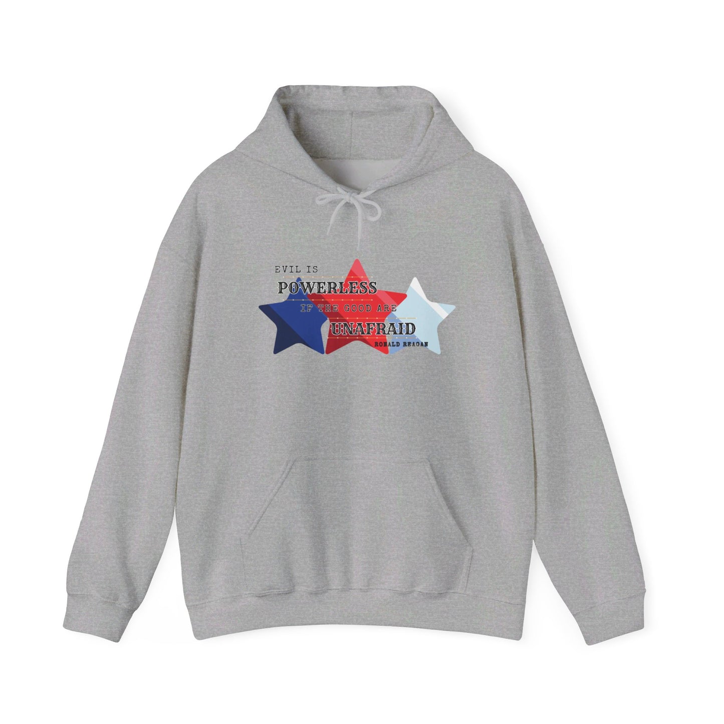 Evil is Powerless If The Good Are Unafraid Heavy Blend™ Hooded Sweatshirt