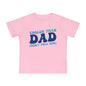 Cooler Than Dad (Don't Tell Him) Infant T-Shirt