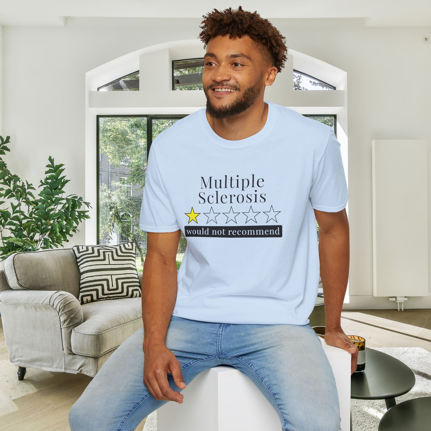 Multiple Sclerosis 1 Star Would Not Recommend Adult T-shirt