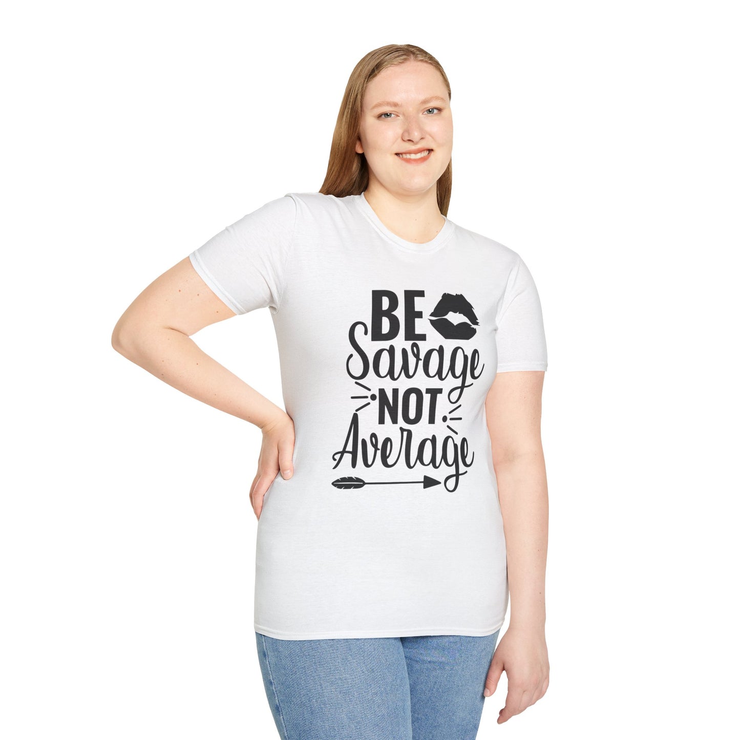 Be Savage Not Average T-shirt