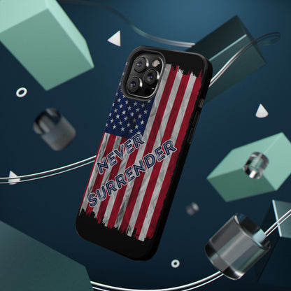 Never Surrender American Flag Impact-Resistant Cases