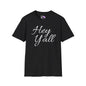 Hey Y'all Adult T-shirt