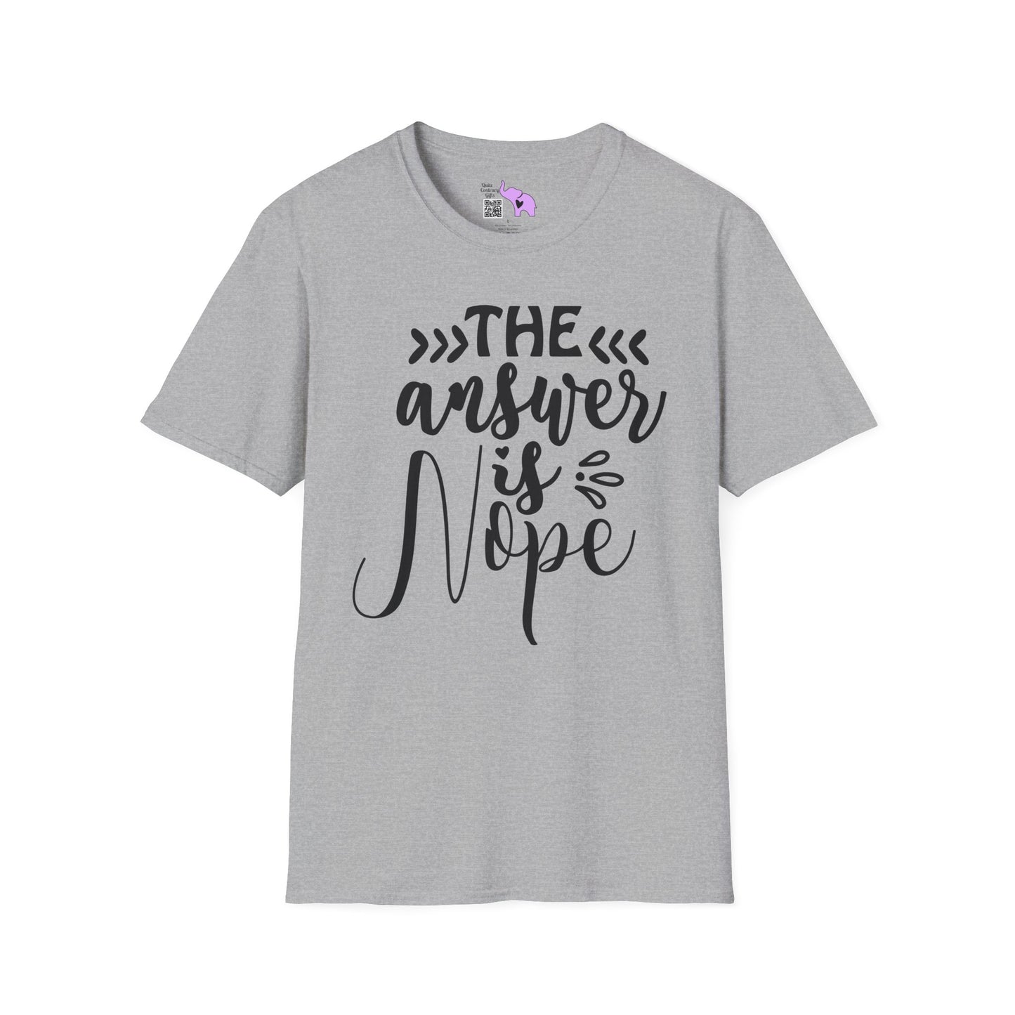 The Answer Is Nope 2 Adult T-shirt