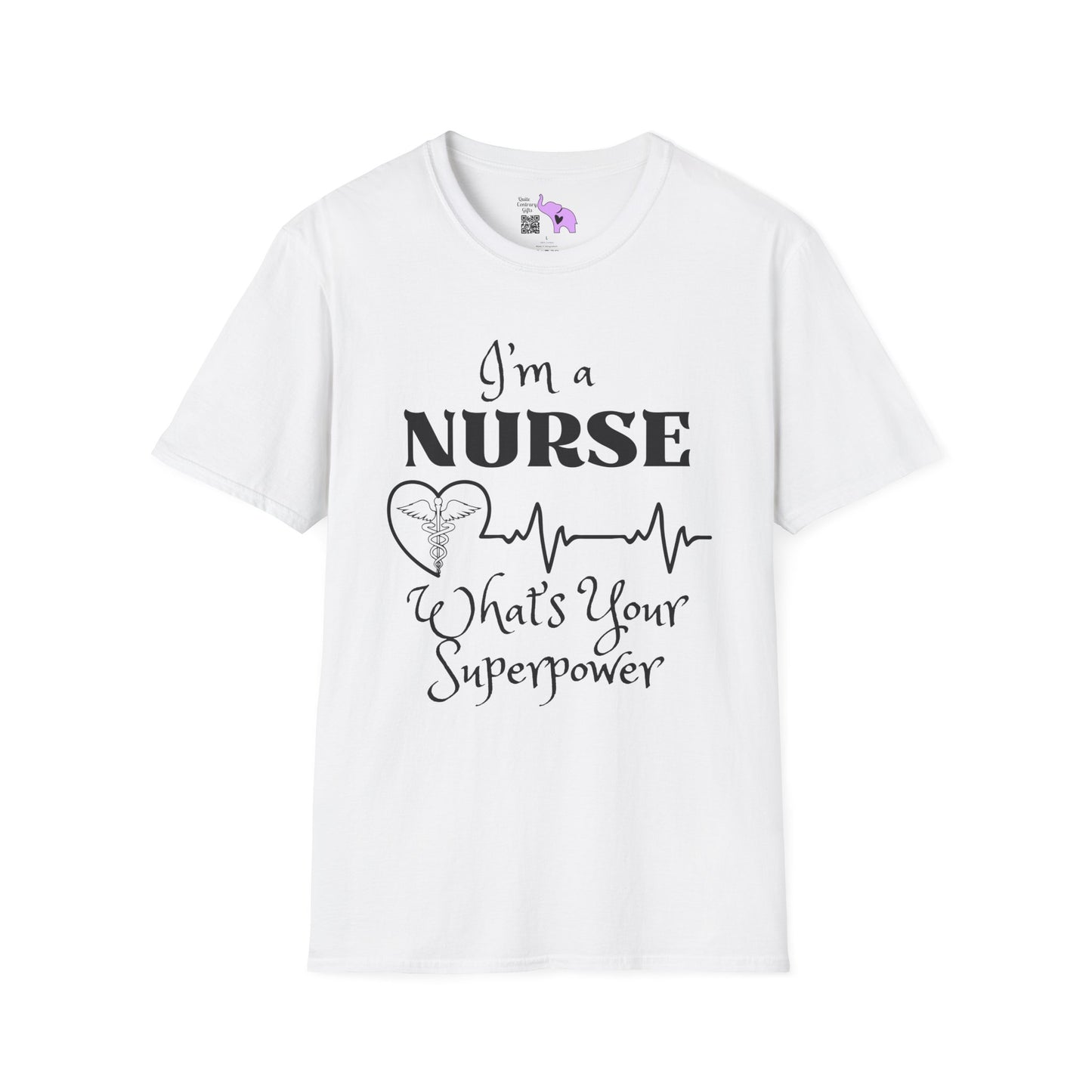 I'm A Nurse What's Your Superpower? Adult T-shirt