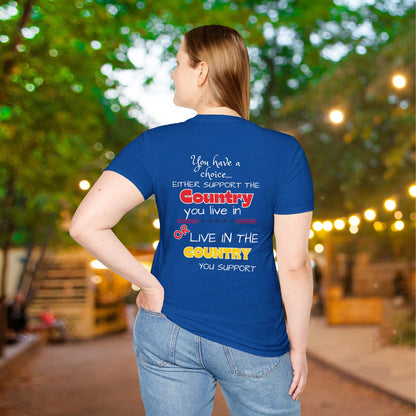 You Have a Choice Adult T-shirt