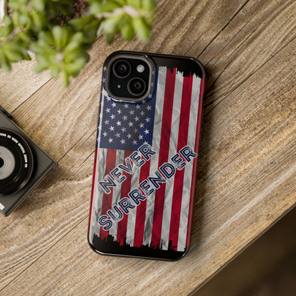 Never Surrender American Flag MagSafe® Compatible Tough Case for iPhone