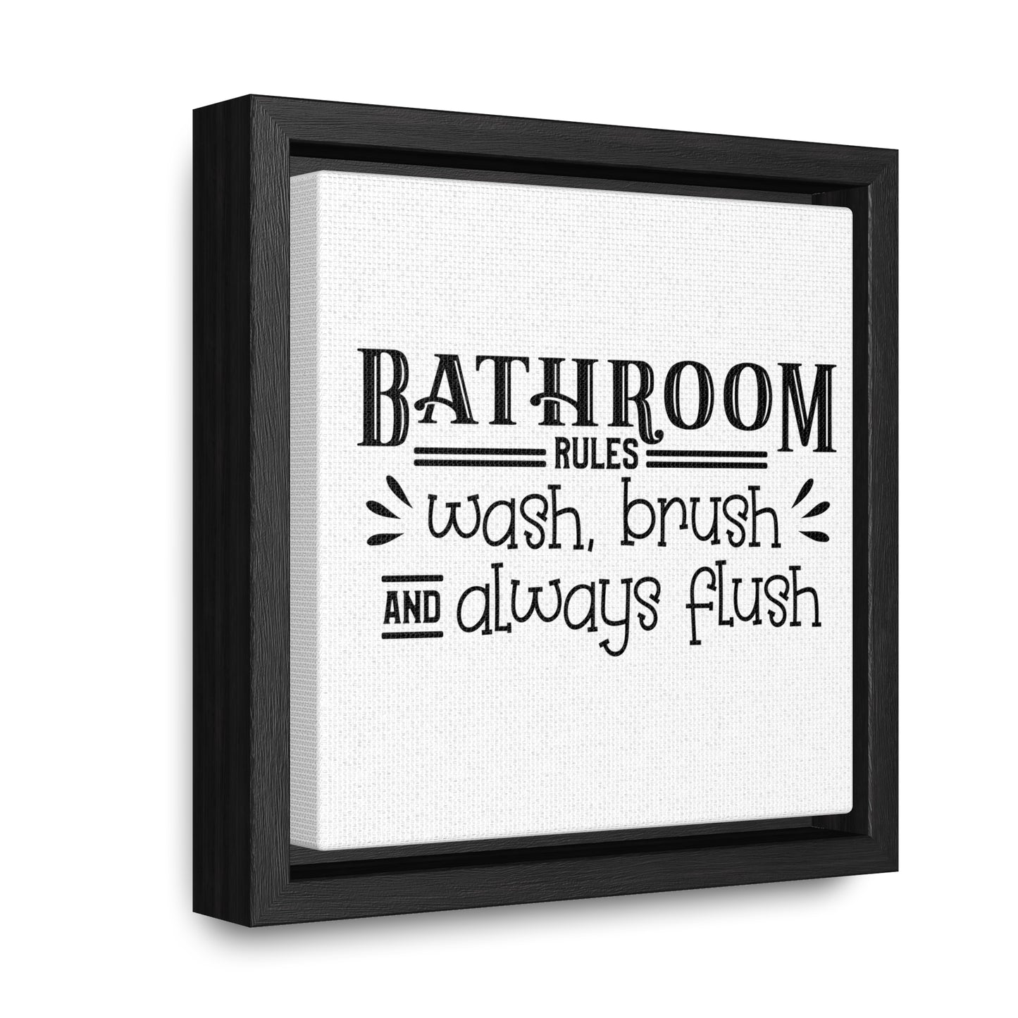 Bathroom Rules Canvas Wraps, Square Frame