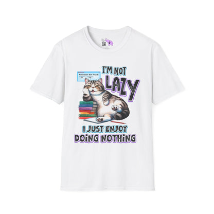 I'm Not Lazy I Just Enjoy Doing Nothing Adult T-shirt
