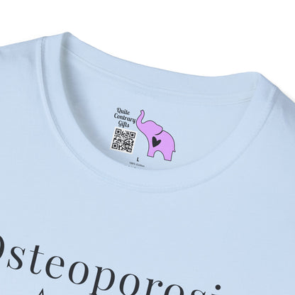 Osteoporosis 1 Star Would Not Recommend Adult T-shirt