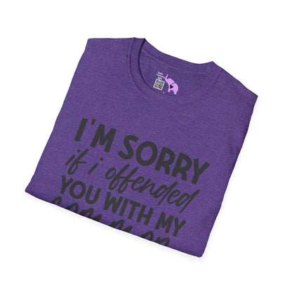 I'm Sorry If My Common Sense Offended You Adult T-shirt