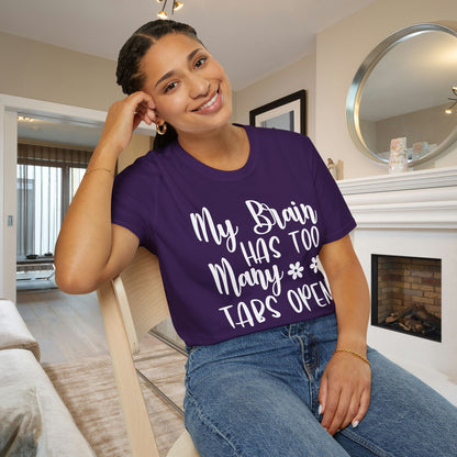My Brain Has Too Many Tabs Open Adult T-shirt