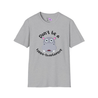 Don't Be A Hippo-twatamus Adult T-shirt