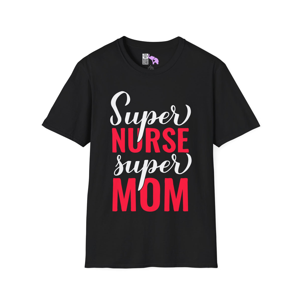 Super Nurse Super Mom Adult T-shirt