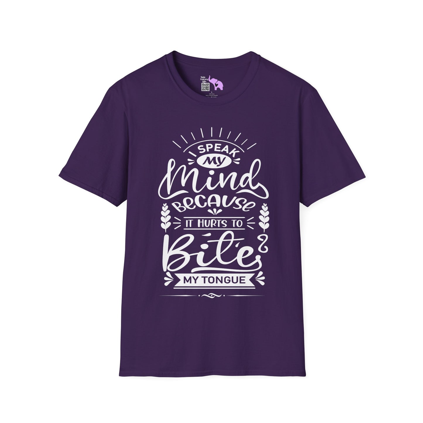 I Speak My Mind Because It Hurts To Bite My Tongue T-shirt