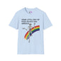 Your Little Ray of Pitch Black Has Arrived (Rainbow) Adult T-shirt