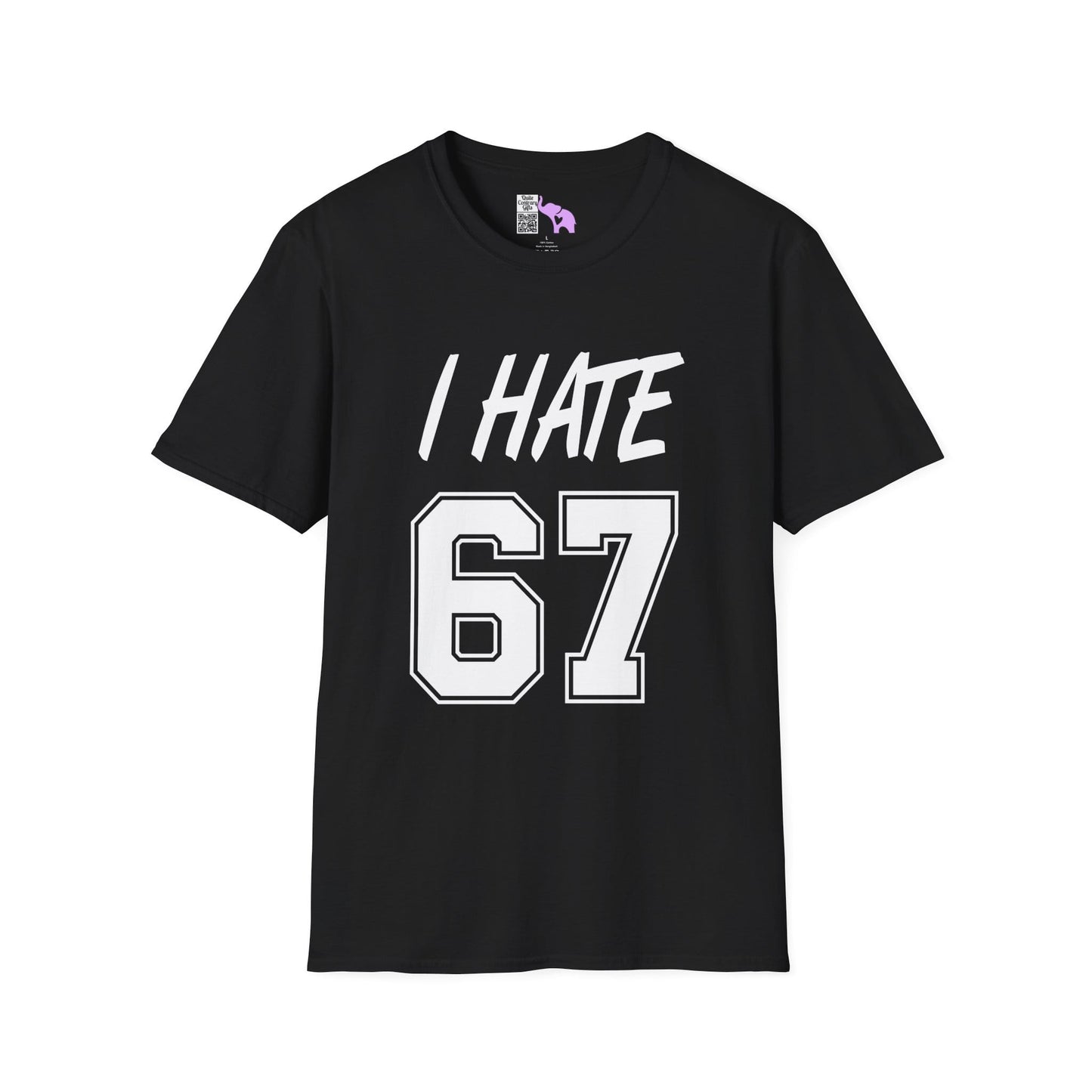I Hate 67 Adult T-shirt