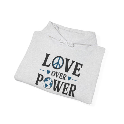 ""When the Power of Love Overcomes the Love of Power, the World Will Know Peace Heavy Blend™ Hooded Sweatshirt